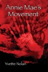 Annie Mae's Movement - Yvette Nolan - 9780887549045