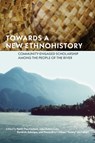 Towards a New Ethnohistory - Keith Thor Carlson ; John Sutton Lutz ; David M. Schaepe - 9780887558177