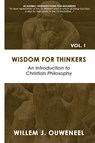 Wisdom for Thinkers - Ouweneel J Willem - 9780888152596