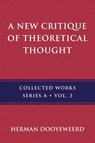 A New Critique of Theoretical Thought, Vol. 3 - Herman Dooyeweerd - 9780888152978