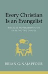 Najapfour, B: Every Christian Is An Evangelist - Brian G. Najapfour - 9780888153494