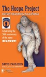 The Hoopa Project - David Paulides - 9780888392831