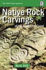 Native Rock Carvings of the Northwest Coast - Beth Hill - 9780888397379