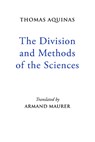 The Division and Methods of the Sciences - Thomas Aquinas - 9780888442796