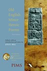 Old English Minor Heroic Poems - Joyce Hill - 9780888445629