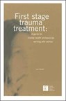 First Stage Trauma Treatment - Lori Haskell - 9780888684141