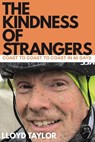 The Kindness of Strangers - Lloyd (Spinning Wheels Relay to End Parkinson's) Taylor - 9780888903648