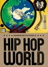 Hip Hop World - Dalton Higgins - 9780888999115