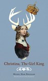 Christina, The Girl King - Michel Marc Bouchard - 9780889228993