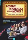 Positive Psychology at the Movies - Ryan M. Niemiec ; Danny Wedding - 9780889374430