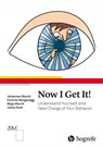 Now I Get It! - Johannes Storch ; Corinne Morgenegg ; Maja Storch ; Julius Kuhl - 9780889375413