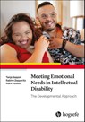 Meeting Emotional Needs in Intellectual Disability - Tanja Sappok ; Sabine Zepperitz ; Mark Hudson - 9780889375895