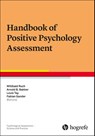 Handbook of Positive Psychology Assessment - Willibald Ruch ; Arnold B. Bakker ; Lous Tay - 9780889376199