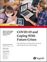 COVID-19 and Coping With Future Crises - Marko Lüftenegger ; Martin Daumiller ; Ingrid Schoon - 9780889376403