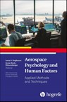 Aerospace Psychology and Human Factors - Ioana V. Koglbauer ; Sonja Biede-Straussberger - 9780889376472