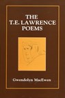 The T.E. Lawrence Poems - Gwendolyn MacEwen - 9780889621725