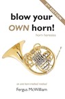 Blow Your Own Horn! - Fergus McWilliam - 9780889629271