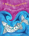 A Magical Sturgeon - Joseph Dandurand - 9780889713901