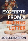 Excerpts from a Burned Letter: Poems - Joelle Barron - 9780889714700