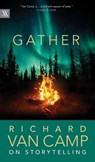 Gather - Richard Van Van Camp - 9780889777002