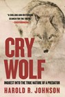 Cry Wolf - Harold R. Johnson - 9780889777385