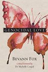 Genocidal Love - Bevann Fox - 9780889777415