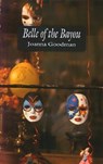 Belle of the Bayou - GOODMAN,  Joanna - 9780889841987