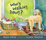 Who's Walking Dawg? - Marie Prins - 9780889957114
