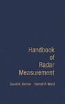 Handbook of Radar Measurement - David K. Barton - 9780890061558