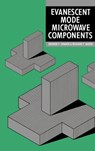 Evanescent Mode Microwave Components - George F. Craven - 9780890061763