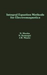 Integral Equation Methods for Electromagnetics - Nagayoshi Morita - 9780890064825