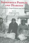 Indigenous Peoples And Diabetes - FERREIRA,  Mariana Leal - 9780890895801