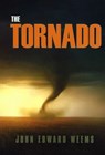 Tornado - John Edward Weems - 9780890964606