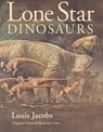 Lone Star Dinosaurs - Louis Jacobs - 9780890966747