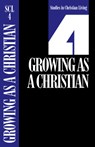 Growing as a Christian, Book 4 - The Navigators - 9780891090809
