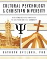 Cultural Psychology & Christian Diversity - Kathryn Ecklund - 9780891124573