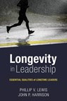 Longevity in Leadership - Philip Lewis ; John (University of Queensland) Harrison - 9780891126652