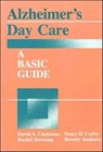 Alzheimer's Day Care - David A. Linderman ; Nancy H. Corby ; Rachel Downing ; Beverly Sanborn - 9780891161066