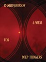 Rashid Johnson: A Poem for Deep Thinkers - Naomi Beckwith ; Andrea Karnes - 9780892075669