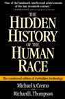 The Hidden History of the Human Race - Michael A. Cremo ; Richard L. Thompson - 9780892133253