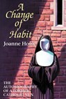 A Change of Habit - Joanne Howe - 9780892252923