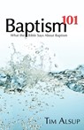 Baptism 101 - Tim Alsup - 9780892255702