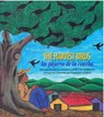 The Harvest Birds / Los Pájaros de la Cosecha - Blanca López de Mariscal - 9780892391691