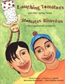 Laughing Tomatoes and Other Spring Poems - Francisco X. Alarcon - 9780892391998