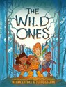 The Wild Ones - Megan Lacera ; Jorge Lacera - 9780892394524