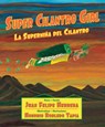 Super Cilantro Girl / La Superniña del Cilantro - Juan Felipe Herrera - 9780892394685