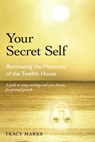 Your Secret Self - Tracy (Tracy Marks) Marks - 9780892541614