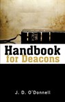 Handbook for Deacons - Dr J D O'Donnell - 9780892650118