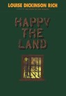 Happy The Land - Louise Rich Dickinson - 9780892724529