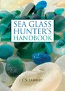 The Sea Glass Hunter's Handbook - C. S. Lambert - 9780892729104